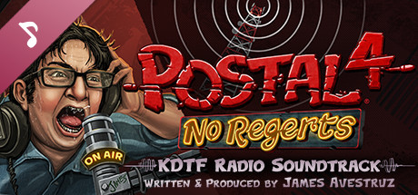 POSTAL 4: No Regerts - KDTF Radio cover art