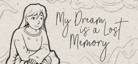 My Dream is a Lost Memory cover art