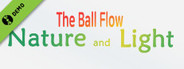 The Ball Flow - Nature and Lights Demo