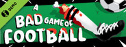 A Bad Game Of Football Demo