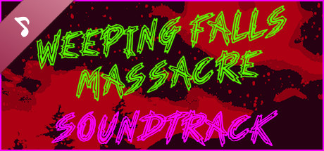 Weeping Falls Massacre Soundtrack cover art