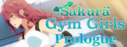 Sakura Gym Girls: Prologue