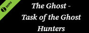 The Ghost - Task of the Ghost Hunters Demo