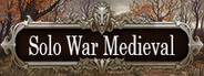 Solo War Medieval