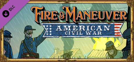 Fire and Maneuver | Expansion: American Civil War cover art
