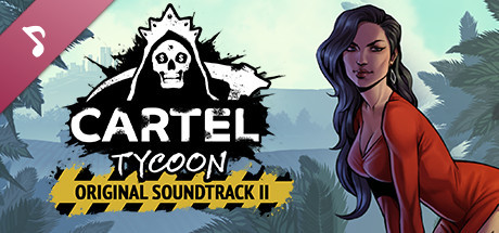 Cartel Tycoon - Soundtrack Vol. II cover art
