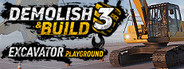 Demolish & Build 3: Excavator Playground System Requirements