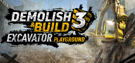 Demolish & Build 3: Excavator Playground PC Specs