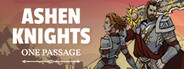 Ashen Knights: One Passage