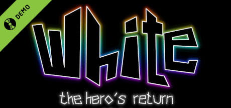 White : The Hero's Return Demo cover art