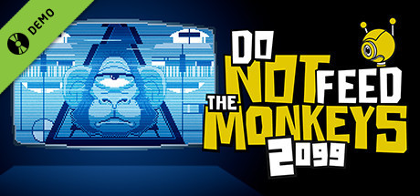 Do Not Feed the Monkeys 2099 Demo cover art