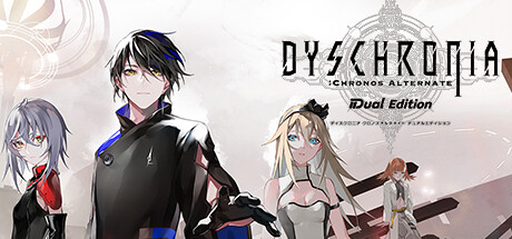 DYSCHRONIA: Chronos Alternate - Dual Edition cover art
