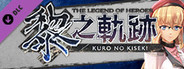 The Legend of Heroes: Kuro no Kiseki - Glasses Set