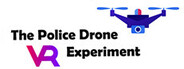 The Police Drone VR Experiment