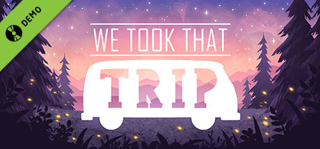 We Took That Trip Demo cover art