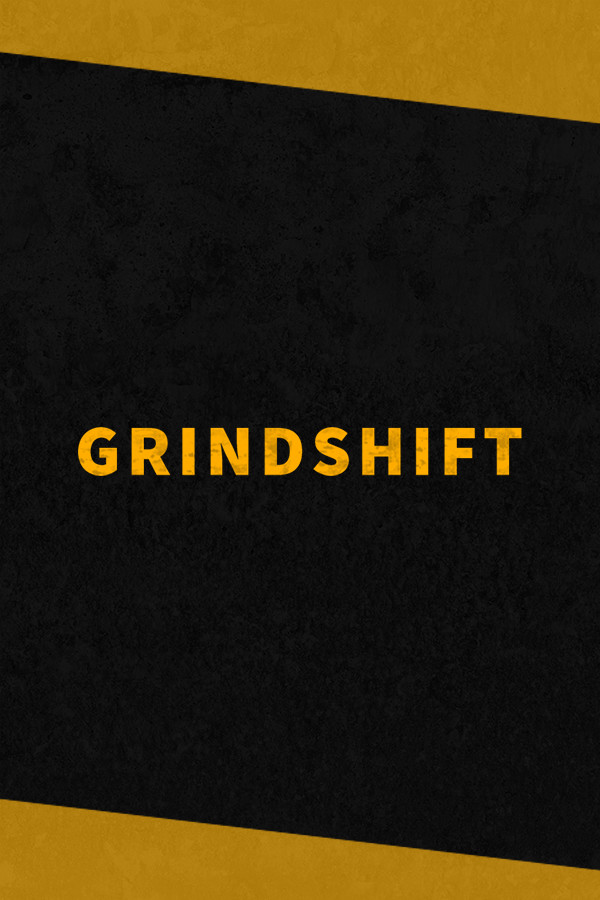 GRINDSHIFT for steam