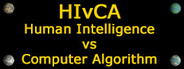 H.I.v.C.A.: Human Intelligence vs Computer Algorithm System Requirements