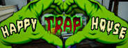 Happy Trap House