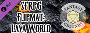 Fantasy Grounds - Starfinder RPG - FlipMat - Lava World