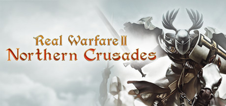 View Real Warfare 2: Northern Crusades on IsThereAnyDeal