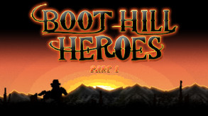 Boot Hill Heroes Trailer