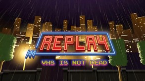Replay - VHS is not dead (Trailer)