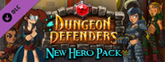 Dungeon Defenders - New Heroes Pack 1