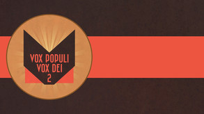 Vox Populi Vox Dei 2 Trailer