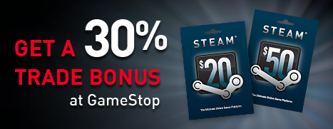 News Get A 30 Trade Bonus At Gamestop When You Fund Your Steam