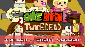 Once Bitten, Twice Dead Trailer (Old Version)