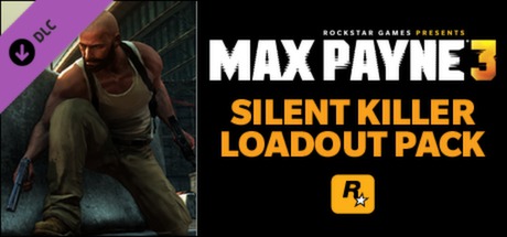 Max Payne 3: Silent Killer Loadout Pack