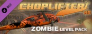 Choplifter HD - Zombie Zombie Zombie