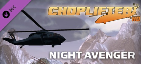 Choplifter HD - Night Avenger Chopper cover art
