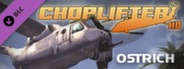 Choplifter HD - Ostrich Chopper