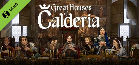 Great Houses of Calderia Demo cover art