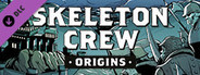 Skeleton Crew - Origins Digital Comic