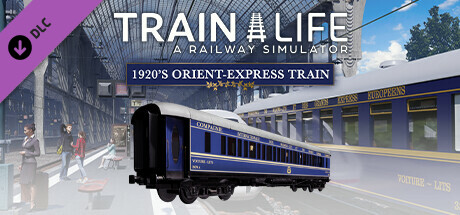 Train Life - 1920's Orient-Express Train cover art