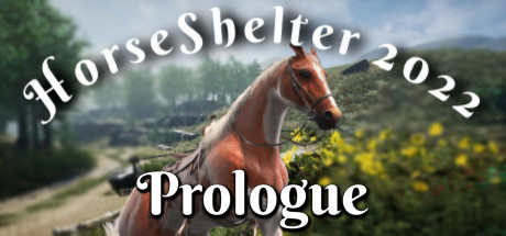 Horse Shelter 2022 - Prologue cover art