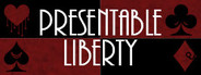 Presentable Liberty Remake