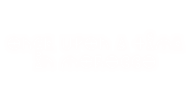 ONCE UPON A TIME IN MOROCCO Logo