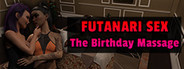 Futanari Sex - The Birthday Massage