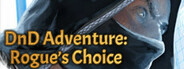 DnD Adventure: Rogue's Choice