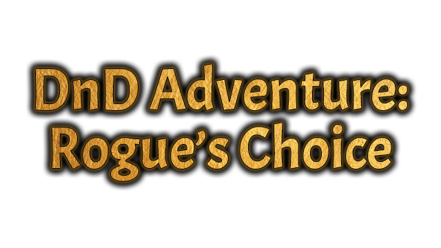 DnD Adventure: Rogue's Choice Logo
