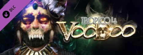 Tropico 4: Voodoo