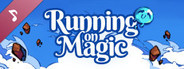 Running on Magic Soundtrack