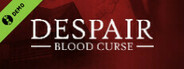 Despair: Blood Curse Demo