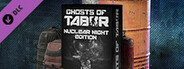 Ghosts of Tabor - Nuclear Night Edition Upgrade