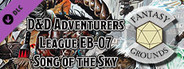 Fantasy Grounds - D&D Adventurers League EB-07 Song of the Sky