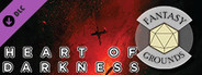 Fantasy Grounds - Heart of Darkness