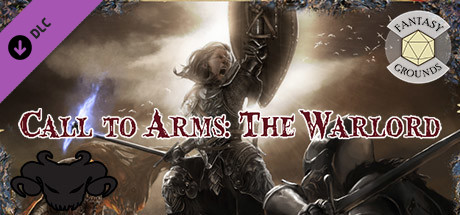 Fantasy Grounds - Call to Arms: The Warlord cover art